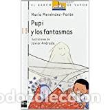 Libros de segunda mano: Pupi y los fantasmas (Barco de Vapor Blanca)