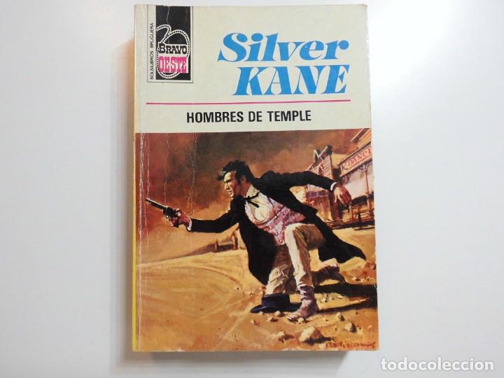 Libros de segunda mano: BRAVO OESTE N&ordm; 589 SILVER KANE