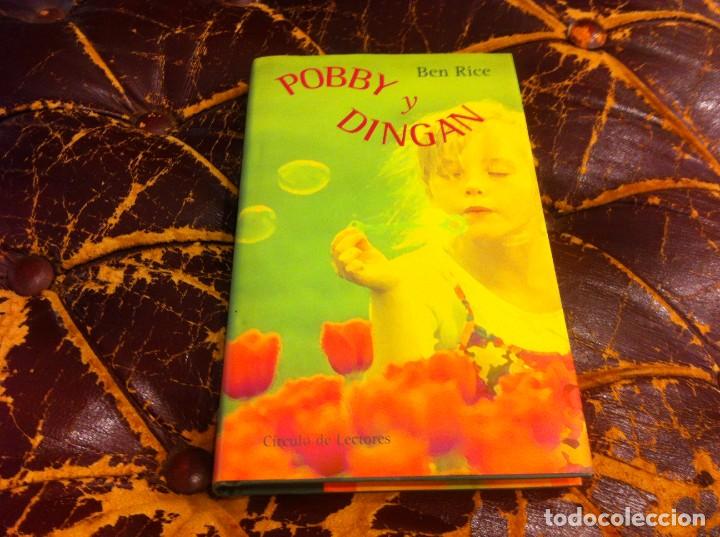 Libros de segunda mano: BEN RICE. POBBY Y DINGAN. ED. C&Iacute;RCULO, 2000. - Foto 1