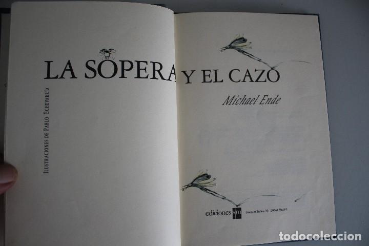 Libros de segunda mano: LA SOPERA Y EL CAZO - Foto 1
