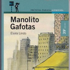 Libros de segunda mano: MANOLITO GAFOTAS DE ELVIRA LINDO