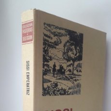 Libros de segunda mano: SISSÍ EMPERATRIZ, BRUGUERA 1966 (SERIE SISSI Nº2)
