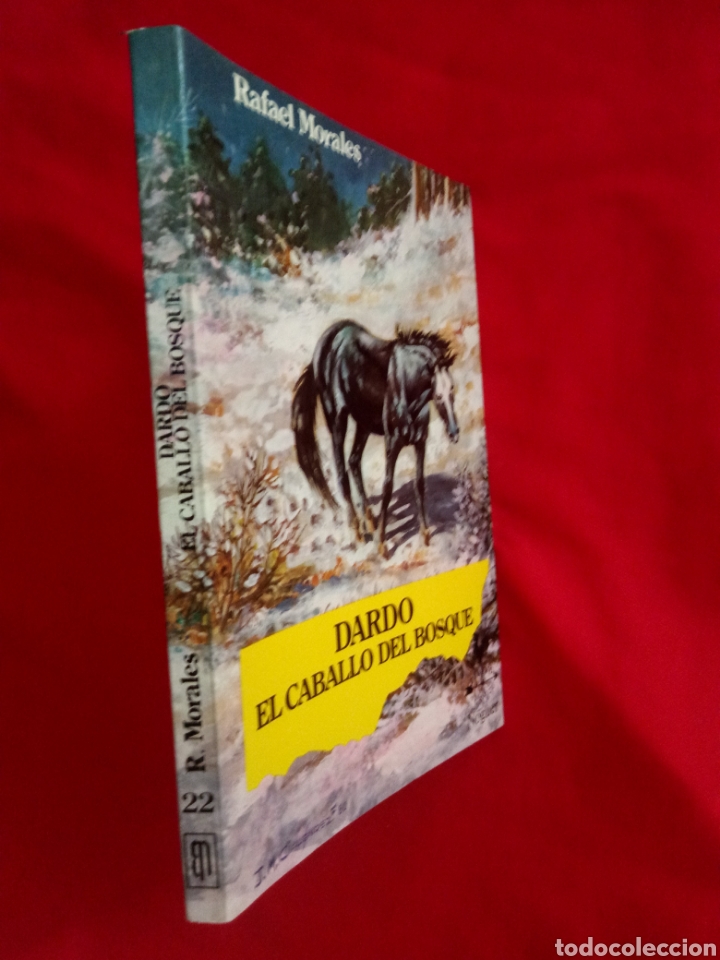Libros de segunda mano: DARDO, EL CABALLO DEL BOSQUE. RAFAEL MORALES. - Foto 3