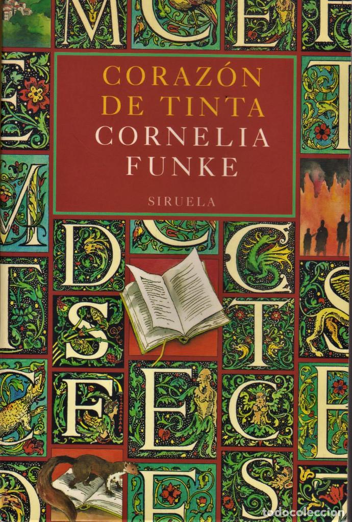 Libros de segunda mano: Coraz&oacute;n de tinta / CORNELIA FUNKE - Foto 1