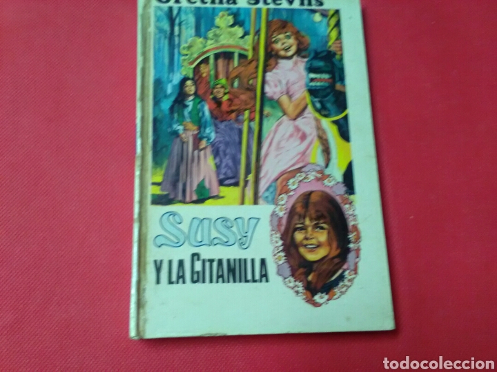 Libros de segunda mano: SUSY Y LA GITANILLA . GRETHA STEVNS . ED.TORAY - Foto 1