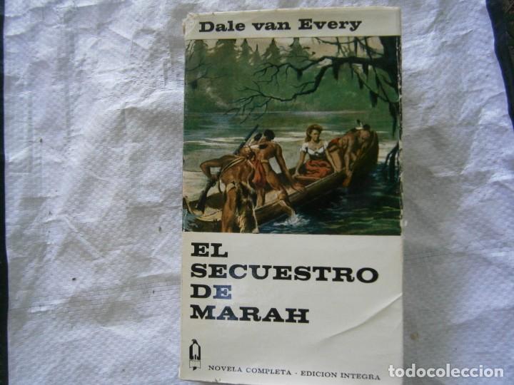 Libros de segunda mano: DALE VAN EVERY. EL SECUESTRO DE MARAH - Foto 1
