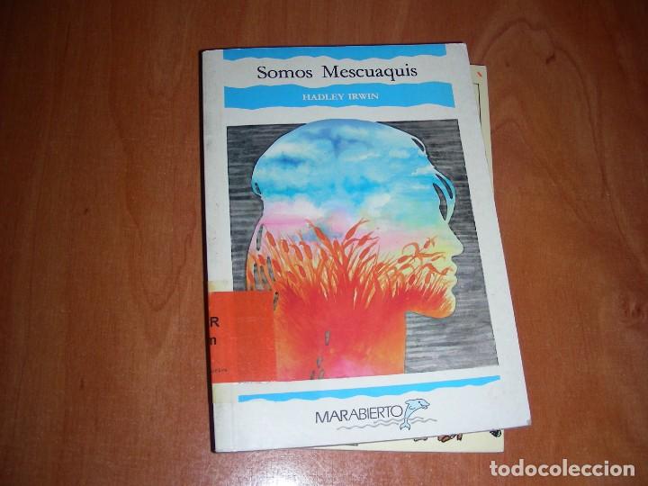 Gebrauchte B&uuml;cher: SOMOS MESCUAQUIS , HADLEY IRWIN