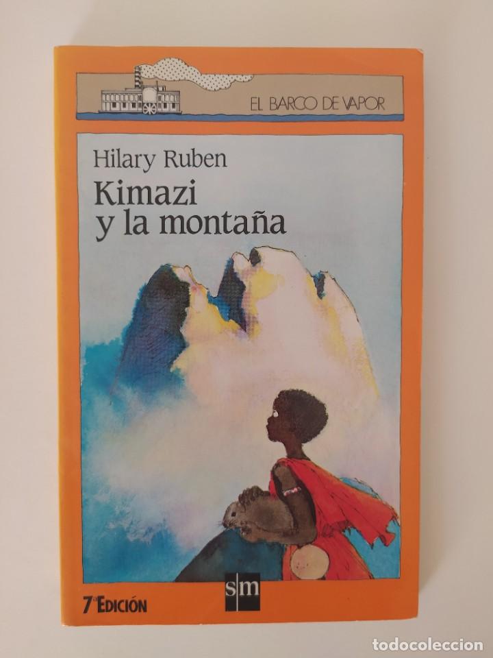 Kimazi Y La Montana N 22 Ediciones Sm 7ª Comprar Libros De Novela Infantil Y Juvenil En Todocoleccion