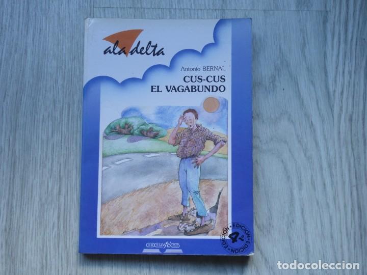 Libros de segunda mano: Cus Cus El Vagabundo - Antonio Bernal - Foto 1
