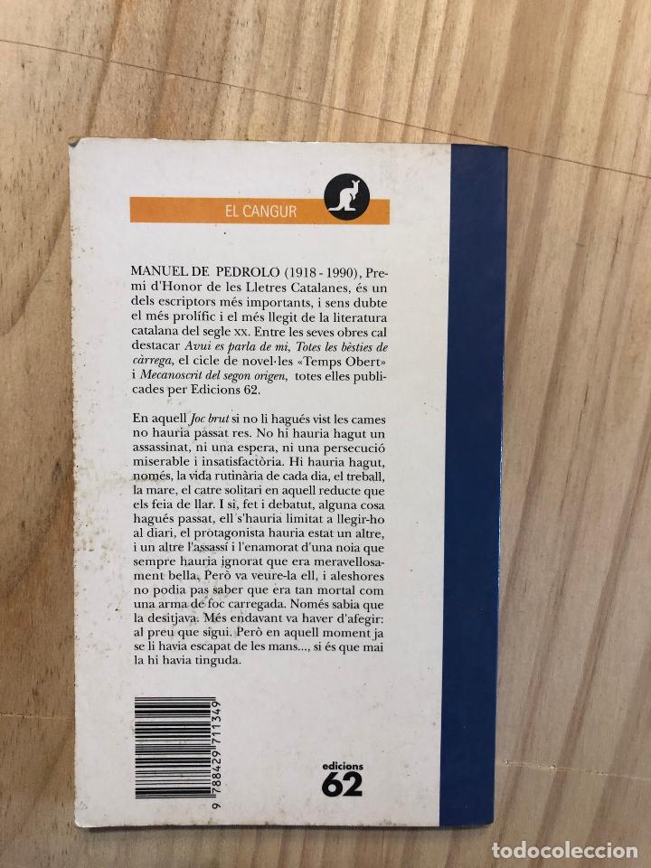 Libros de segunda mano: Joc brut - Manuel de Pedrolo - Foto 2