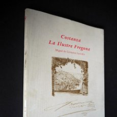 Libros de segunda mano: CONSTANZA LA ILUSTRE FREGONA. MIGUEL DE CERVANTES. ANTONIO PAREJA EDITOR. 2001. Lote 225035815