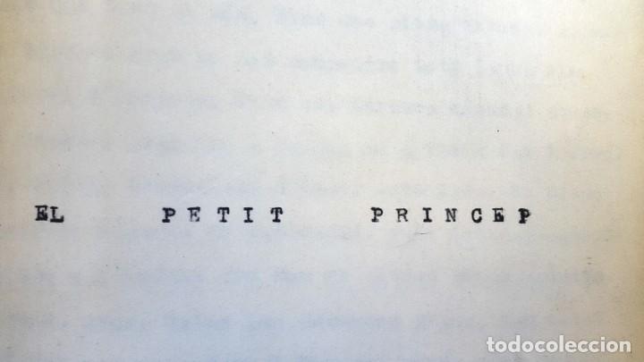 Libros de segunda mano: EL PETIT PRINCEP - Antoine de Saint-Exupéry - TRADUCCIÓ - 1950S - MECANOGRAFIAT AMB DIBUIXOS - Foto 8 - 231168845