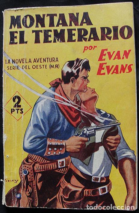 Libri di seconda mano: MONTANA EL TEMERARIO POR EVANS EVANS - LA NOVELA AVENTURA SERIE DEL OESTE -
