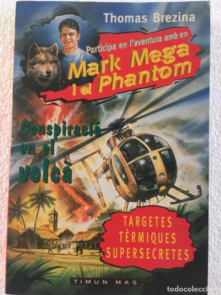 Libros de segunda mano: Mark Mega i el Phantom. Conspiraci&oacute; en el volca - Thomas Brezina - Foto 1