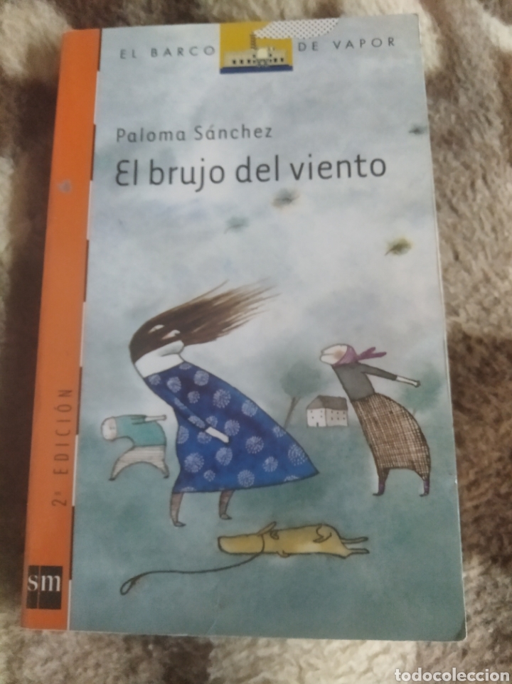 Libros de segunda mano: Libro el brujo del viento barco de vapor sm