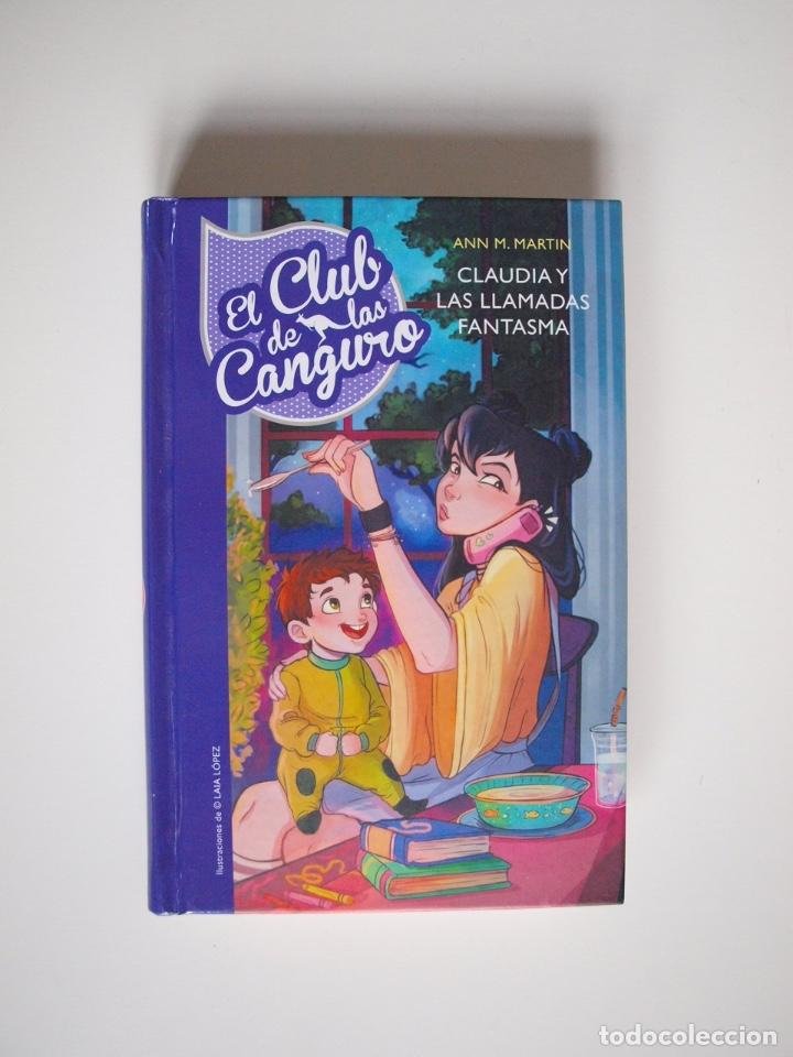 EL CLUB DE LAS CANGURO 2:CLAUDIA Y LAS LLAMADAS FANTASMA, ANN M. MARTIN