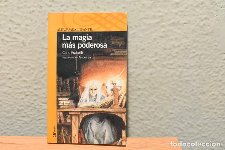 Gebrauchte B&uuml;cher: LA MAGIA M&Aacute;S PODEROSA-CARLO FRABETTI-