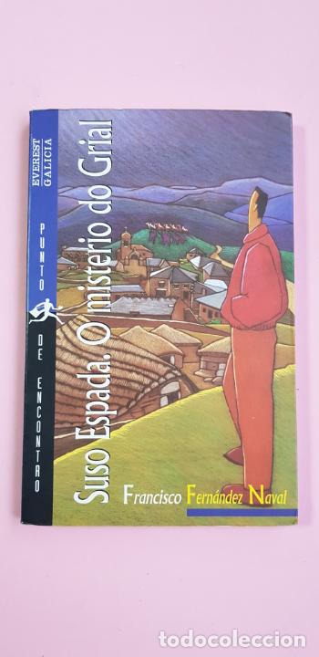 Gebrauchte B&uuml;cher: LIBRO-SUSO ESPADA.O MISTERIO DO GRIAL-FRANCISCO FERNANDEZ NAVAL-EVEREST-EXCELENTE