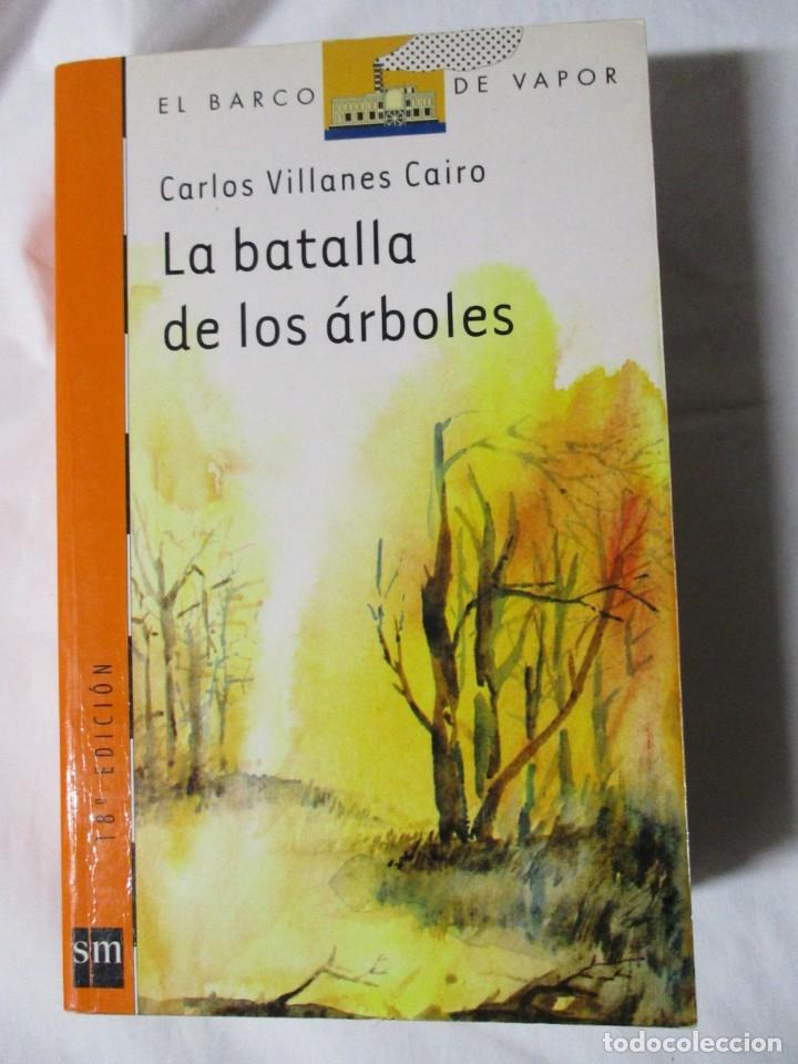 Libros de segunda mano: el barco de vapor SM la batalla de los arboles