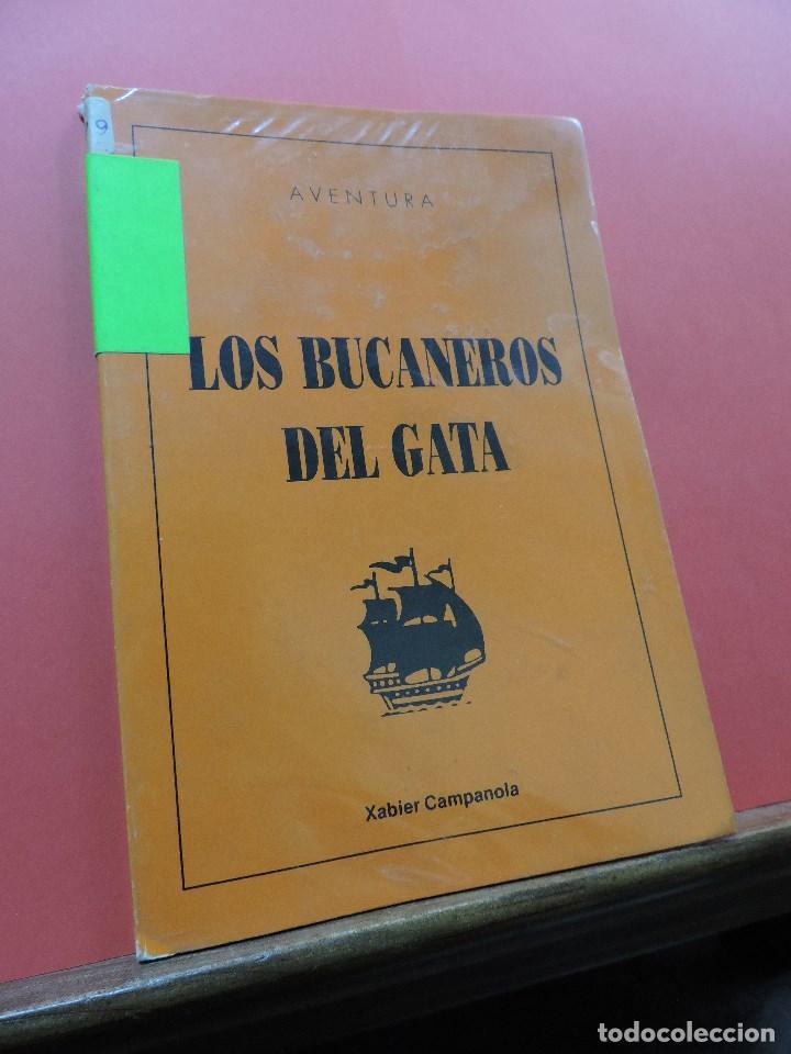 Gebrauchte B&uuml;cher: Los bucaneros del Gata. CAMPANOLA, Xabier. 1990