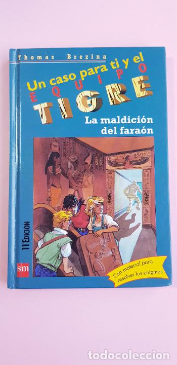 Libri di seconda mano: LIBRO-UN CASO PARA T&Iacute; Y EL EQUIPO TIGRE--THOMAS BREZINA--LA MALDICI&Oacute;N DEL FARA&Oacute;N-SM