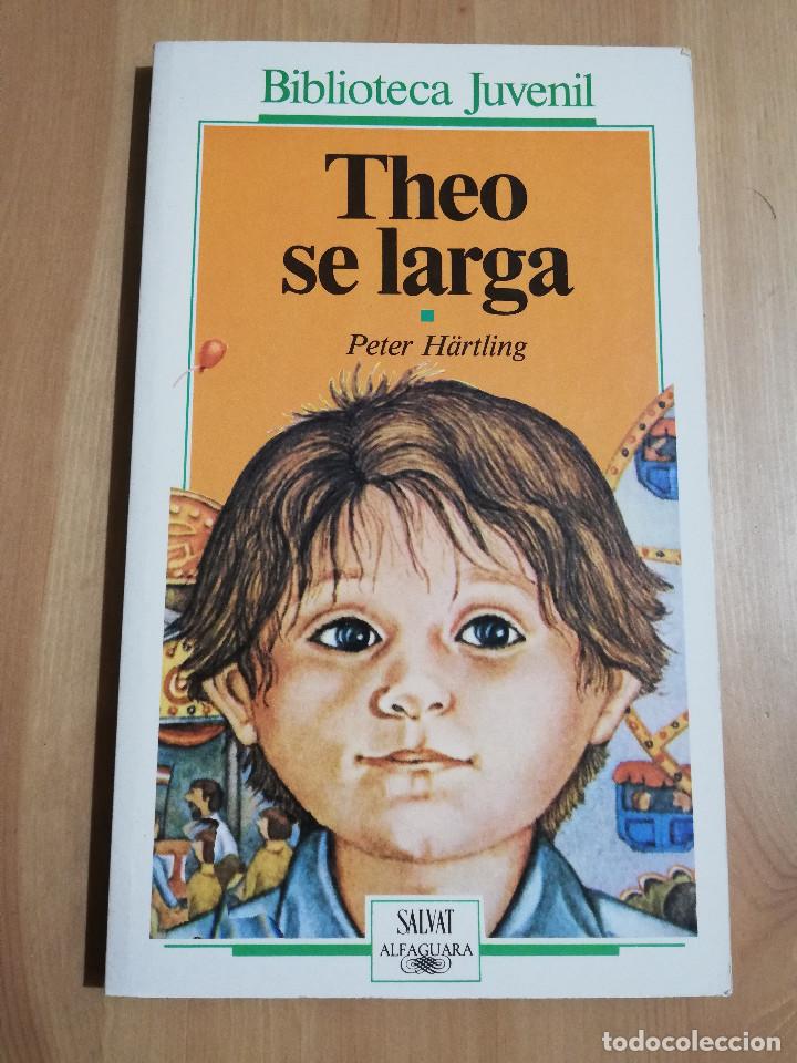 Libros de segunda mano: THEO SE LARGA (PETER H&Auml;RTLING) - Foto 1