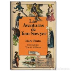 Libros de segunda mano: LAS AVENTURAS DE TOM SAWYER. Lote 247818575