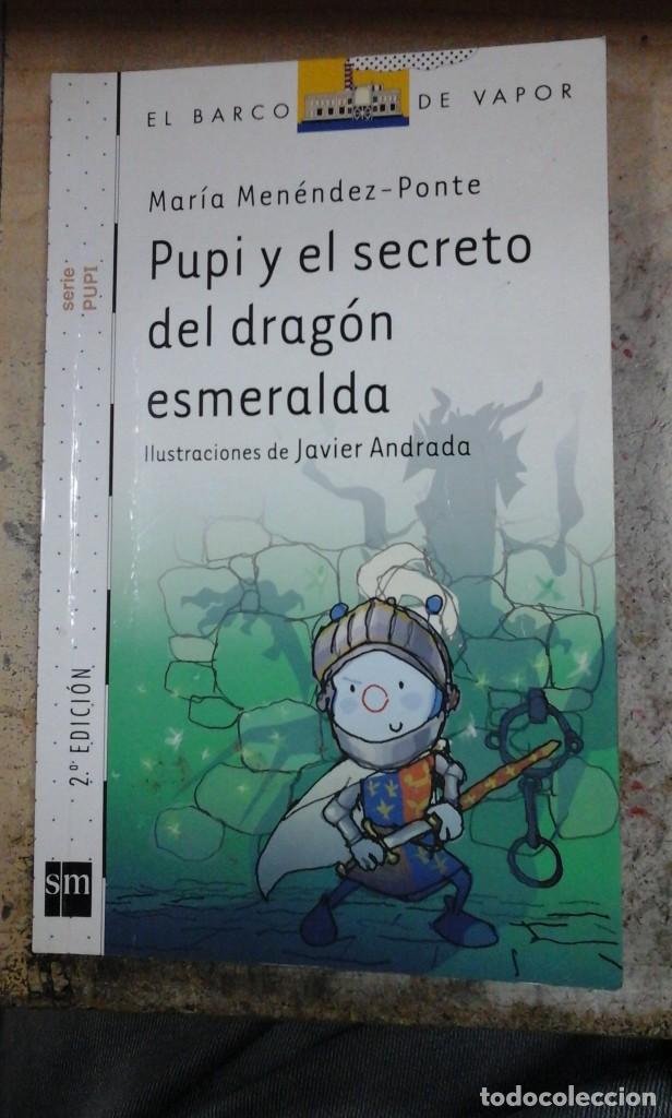 Libros de segunda mano: PUPI Y EL SECRETO DEL DRAG&Oacute;N ESMERALDA (Madrid, 2014) Serie Primeros Lectores