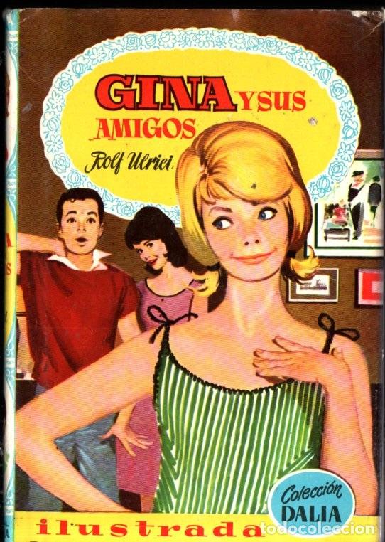 Gebrauchte B&uuml;cher: BRUGUERA DALIA : ROLF ULRICI - GINA Y SUS AMIGOS (1961)