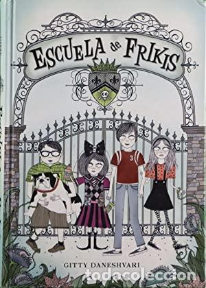 Libros de segunda mano: Escuela de frikis. Gitty Daneshvari - Foto 1