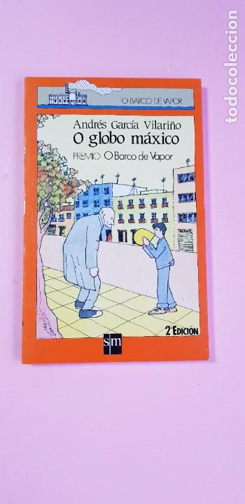 Libri di seconda mano: LIBRO-O GLOBO M&Aacute;XICO-ANDR&Eacute;S GARC&Iacute;A VILARI&Ntilde;O-GALLEGO-COLECCIONISTAS