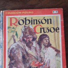 Libros de segunda mano: ROBINSON CRUSOE. COLECCION MOLINO. 1934.