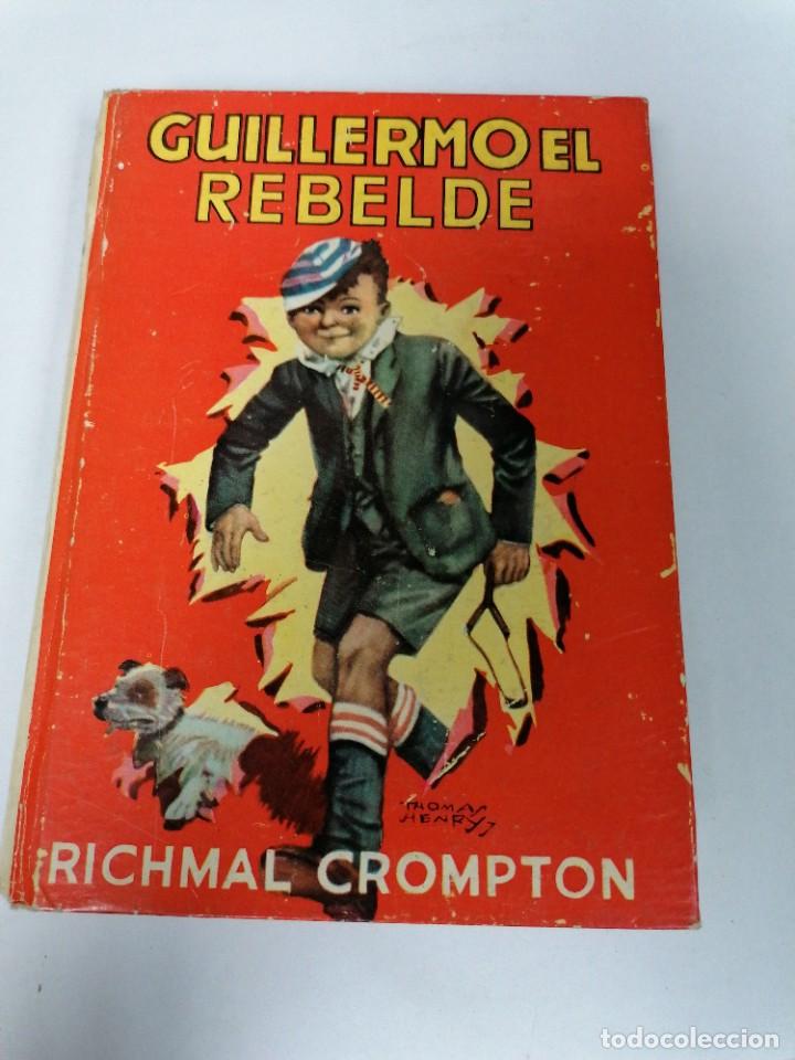 Libros de segunda mano: R. Crompton, Guillermo el rebelde - Foto 1