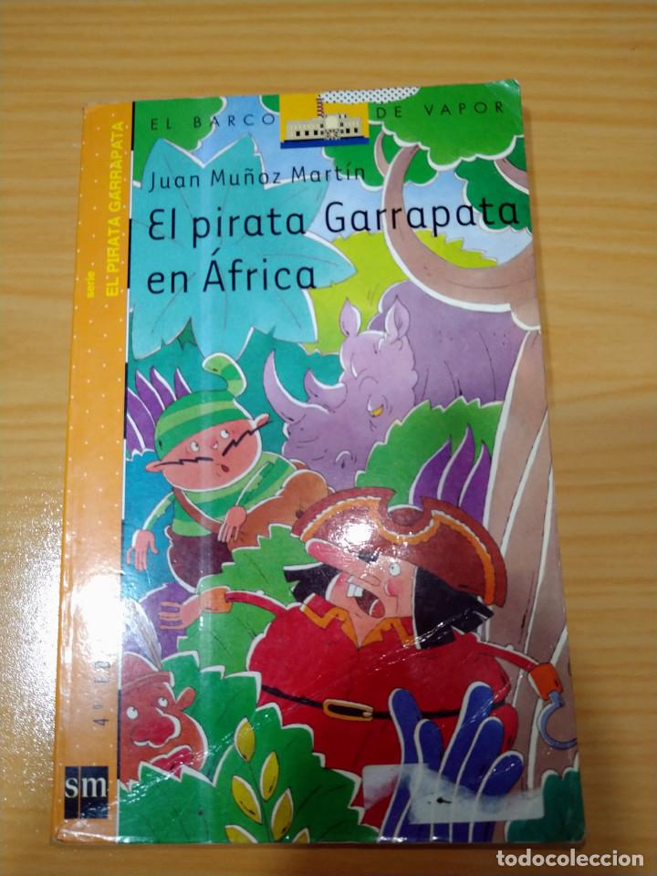 Libros de segunda mano: el pirata garrapata en &aacute;frica. barco de vapor n&ordm; 3 desde 9 a&ntilde;os literatura infantil. J Mu&ntilde;oz Mart&iacute;n