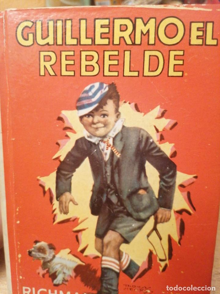 Libros de segunda mano: Richal Crompton. Guillermo el rebelde - Foto 1