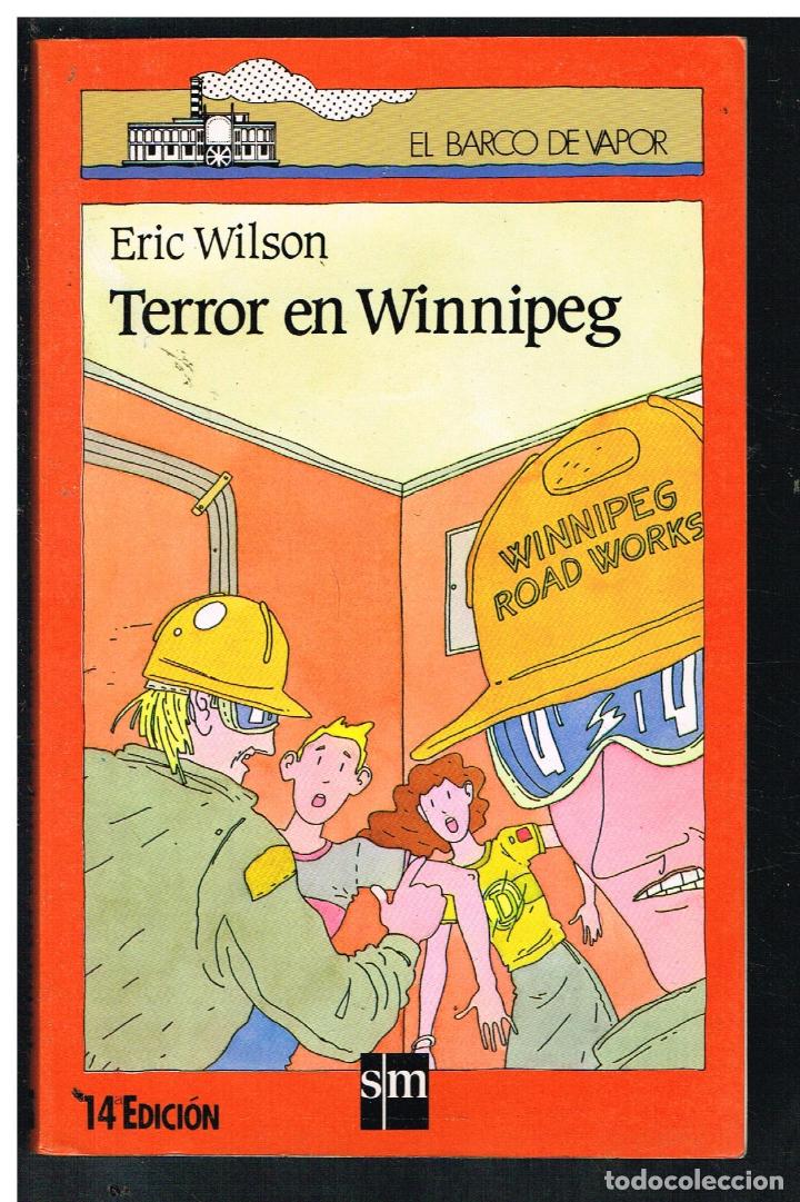 Libros de segunda mano: TERROR EN WINNIPEG - ERIC WILSON - 1994 - Foto 1