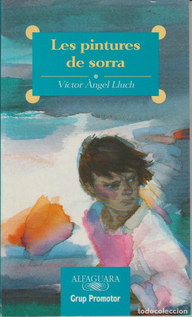 Gebrauchte B&uuml;cher: LES PINTURES DE SORRA - VICTOR ANGEL LLUCH - ED. ALFAGUARA 1995