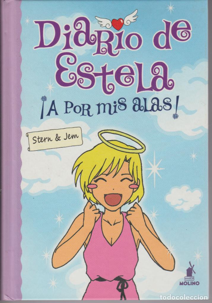 Second hand books: LIBRO - DIARIO DE ESTELA . A POR MIS ALAS - STERN & JEM