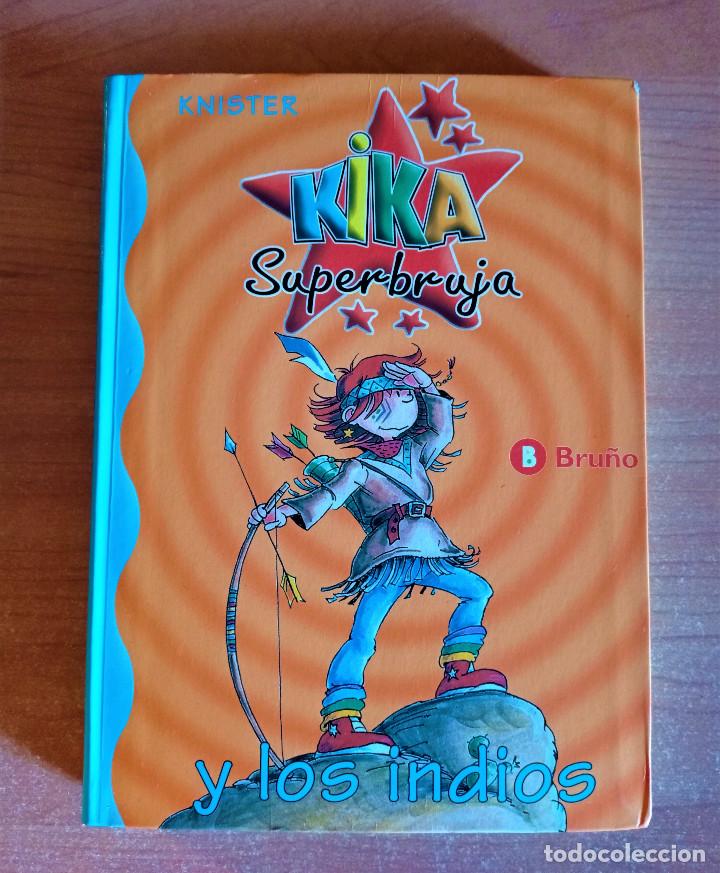 Libros de segunda mano: Kika Superbruja y los Indios, Knister, Bru&ntilde;o, 2000 - Foto 1