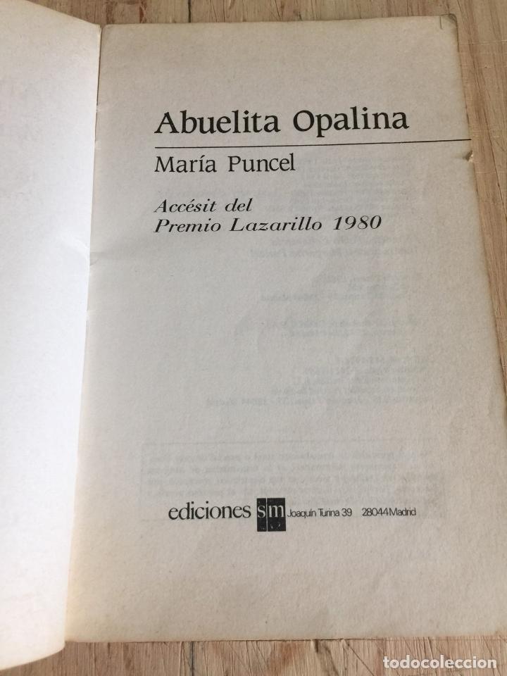 Libros de segunda mano: Abuelita opalina - Mar&iacute;a Puncel - Foto 4