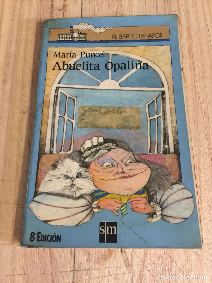 Libros de segunda mano: Abuelita opalina - Mar&iacute;a Puncel - Foto 1