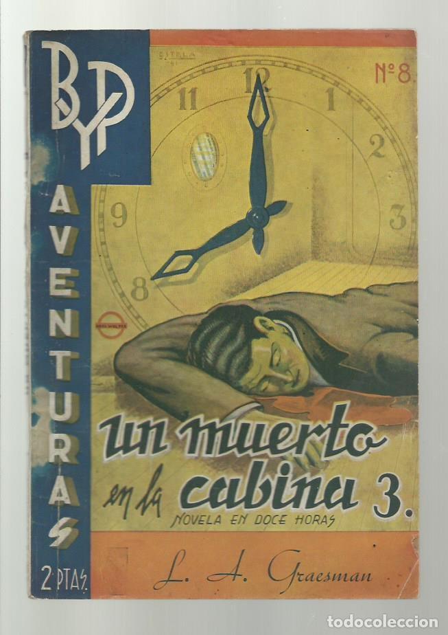 Gebrauchte B&uuml;cher: B y P aventuras 8: un muerto en la cabina 3, 1941. Colecci&oacute;n A.T.