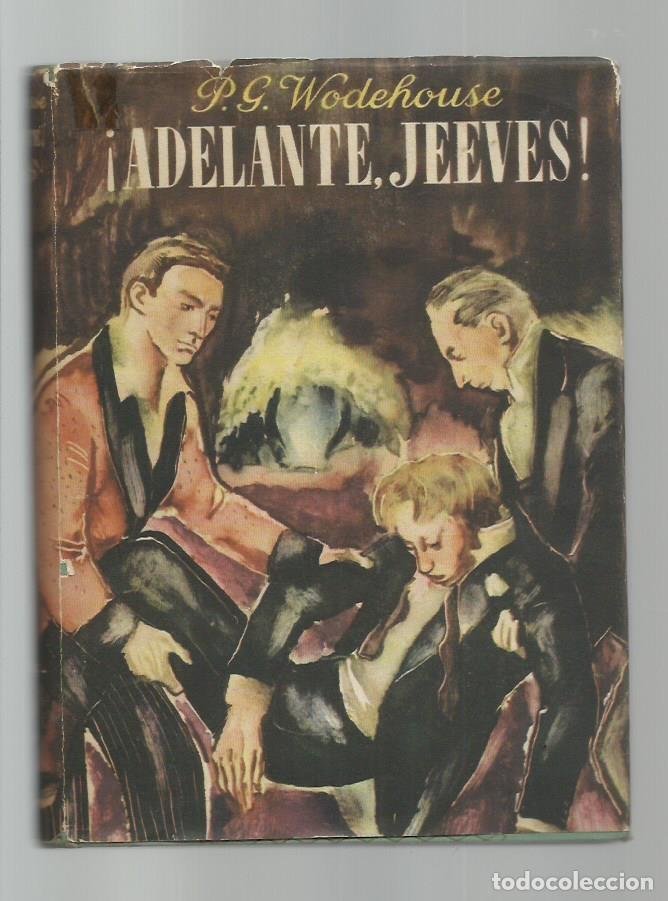 Gebrauchte B&uuml;cher: Adelante, Jeeves, 1945, Ediciones Lauro, buen estado. Colecci&oacute;n A.T.