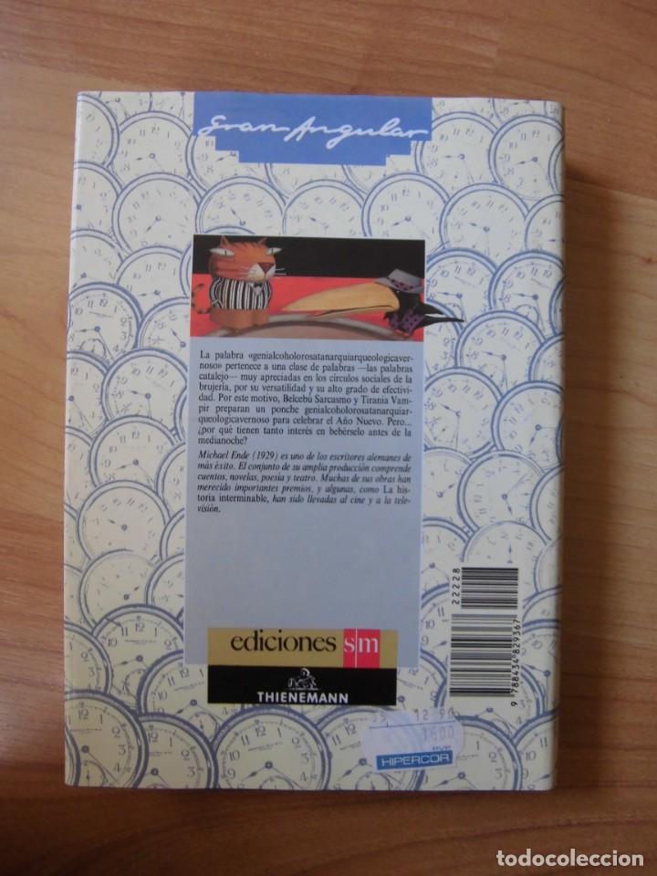 Libros de segunda mano: EL PONCHE DE LOS DESEOS MICHAEL ENDE GRAN ANGULAR SM 1989 - Foto 2