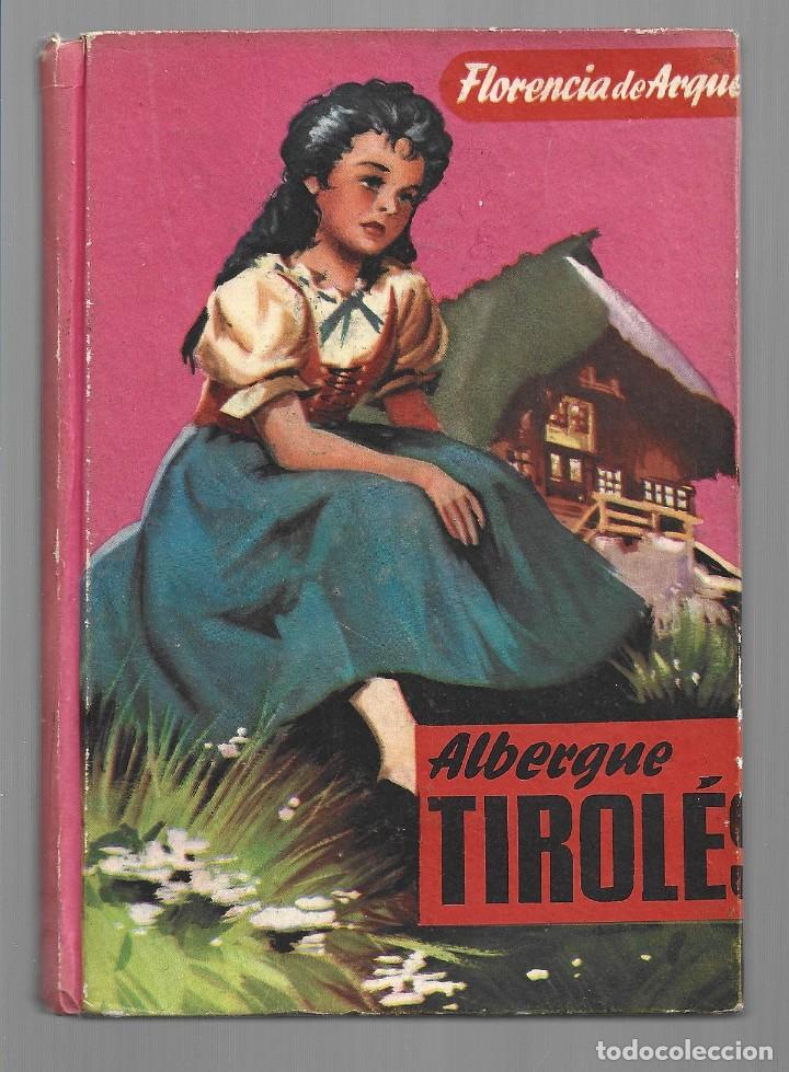 Libros de segunda mano: Albergue tirol&eacute;s, 1958 Ferma, buen estado. Colecci&oacute;n A.T.