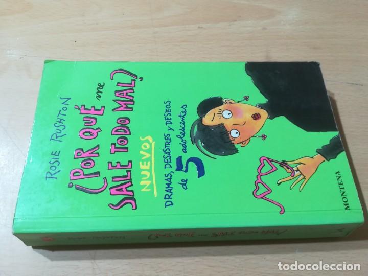 Libri di seconda mano: POR QUE ME SALE TODO MAL / ROSIE RUSHTON / MONTENA / AI-67