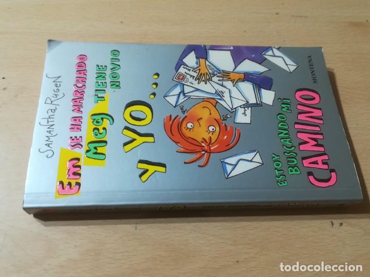Libri di seconda mano: EM SE HA MARCHADO, MEG TIENE NOVIO Y YO ESTOY BUSCANDO MI CAMINO / SAMANTHA RUGEN / MONTENA / AK69