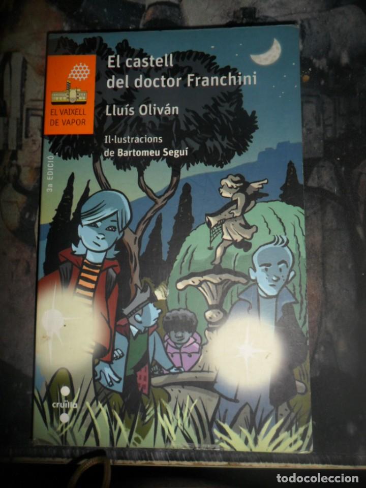 Libri di seconda mano: 322- El castell del doctor Franchini - Llu&iacute;s Oliv&aacute;n (El Vaixell de Vapor)