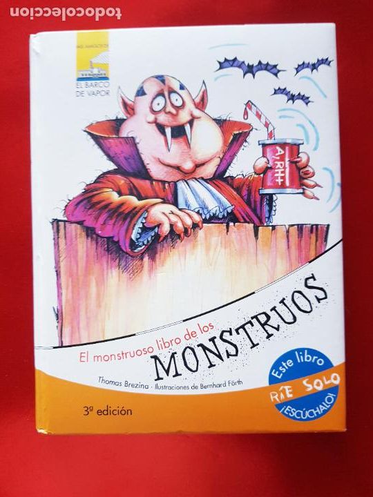 Gebrauchte B&uuml;cher: LIBRO-EL MONSTRUOSO LIBRO DE LOS MONSTRUOS-THOMAS BREZINA-BARCO DE VAPOR-3&ordf;EDICI&Oacute;N-COLECCIONISTAS