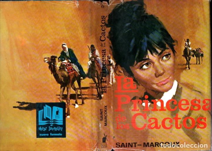 Libros de segunda mano: SAINT MARCOUX : LA PRINCESA DE LOS CACTOS (MOLINO, 1966) - Foto 1